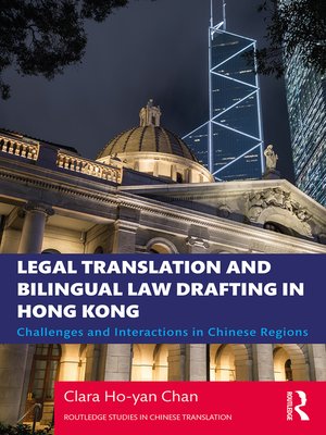 cover image of Legal Translation and Bilingual Law Drafting in Hong Kong